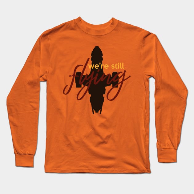 We're Still Flying Long Sleeve T-Shirt by Miranda Nelson